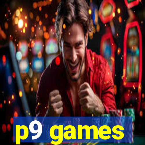 p9 games